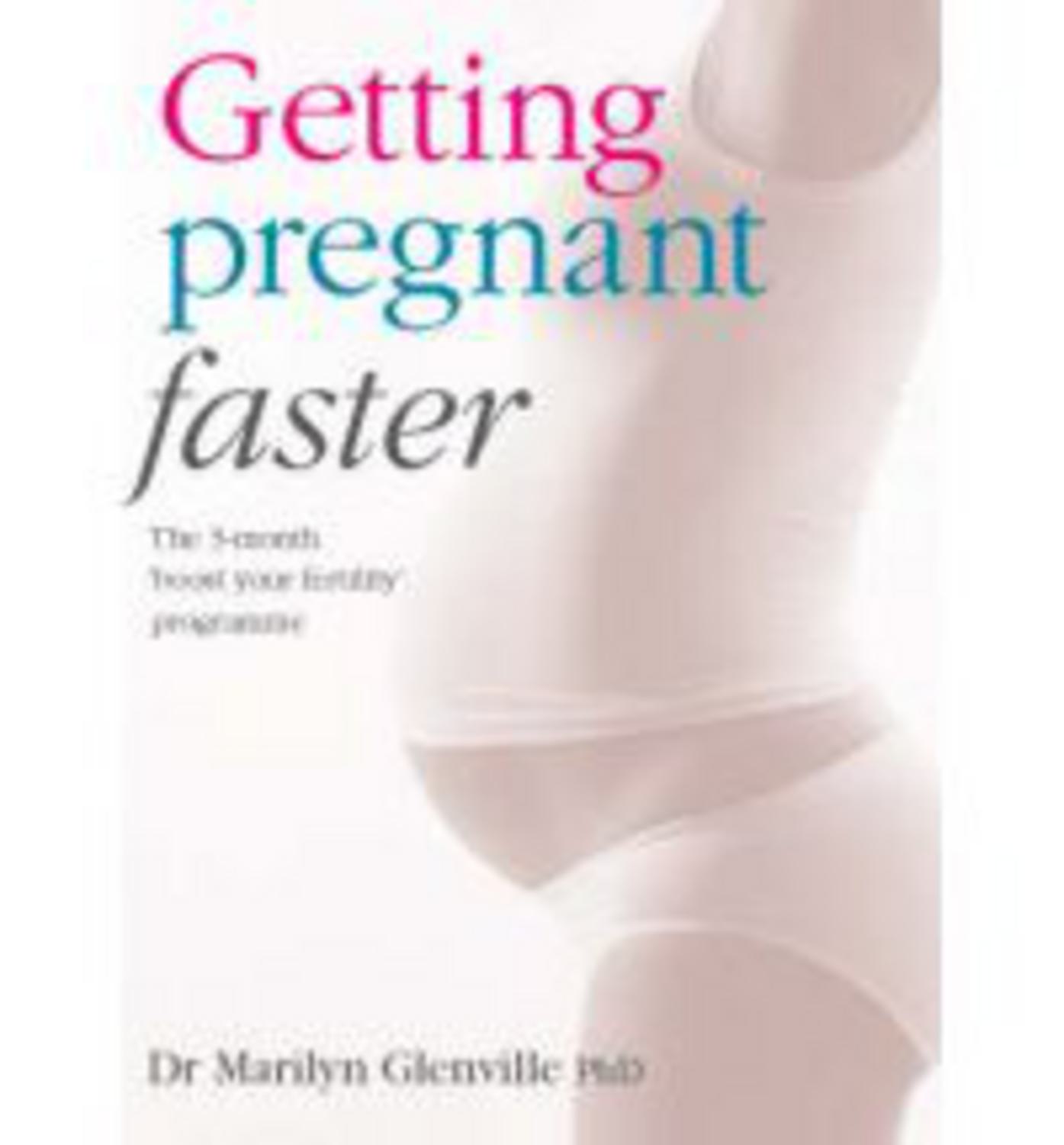 Getting Pregnant Faster Book from Marilyn Glenville